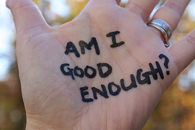 You are good enough!
