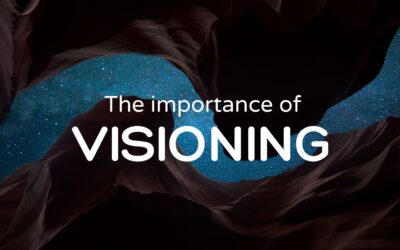 The Importance of Visioning