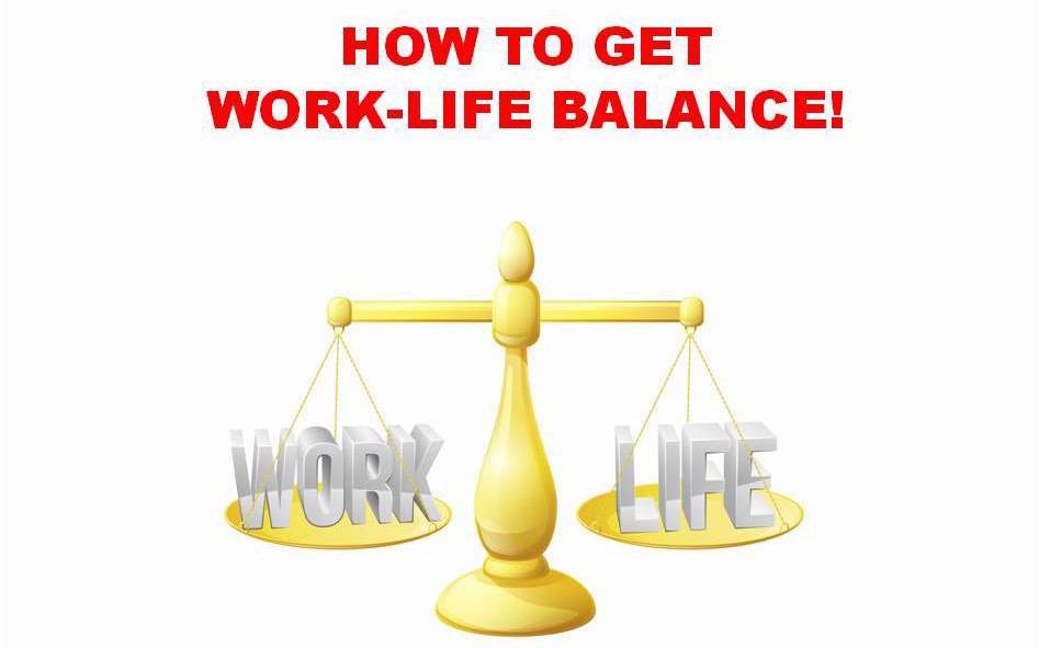How to get work-life balance.