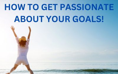 PASSION AND YOUR GOALS