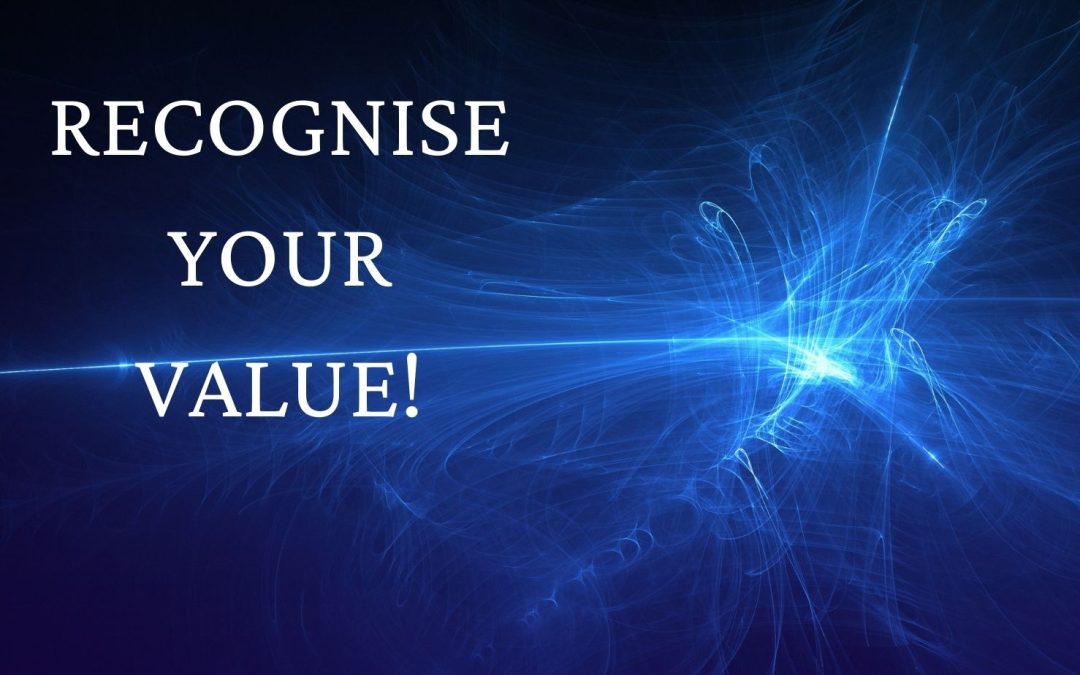You are valuable!