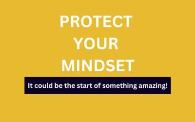 Protect Your Mindset