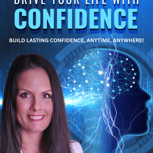 Drive Your Life with Confidence