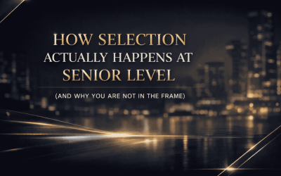 How Selection Actually Happens at Senior Level (And Why You Are Not in the Frame)