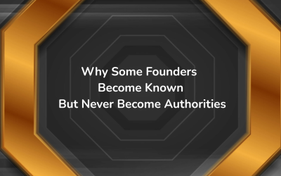 Why Some Founders Become Known But Never Become Authorities